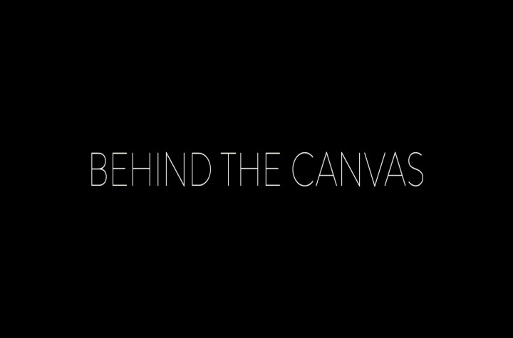 You are cordially invited to the online World Premiere of the artist documentary BEHIND THE CANVAS